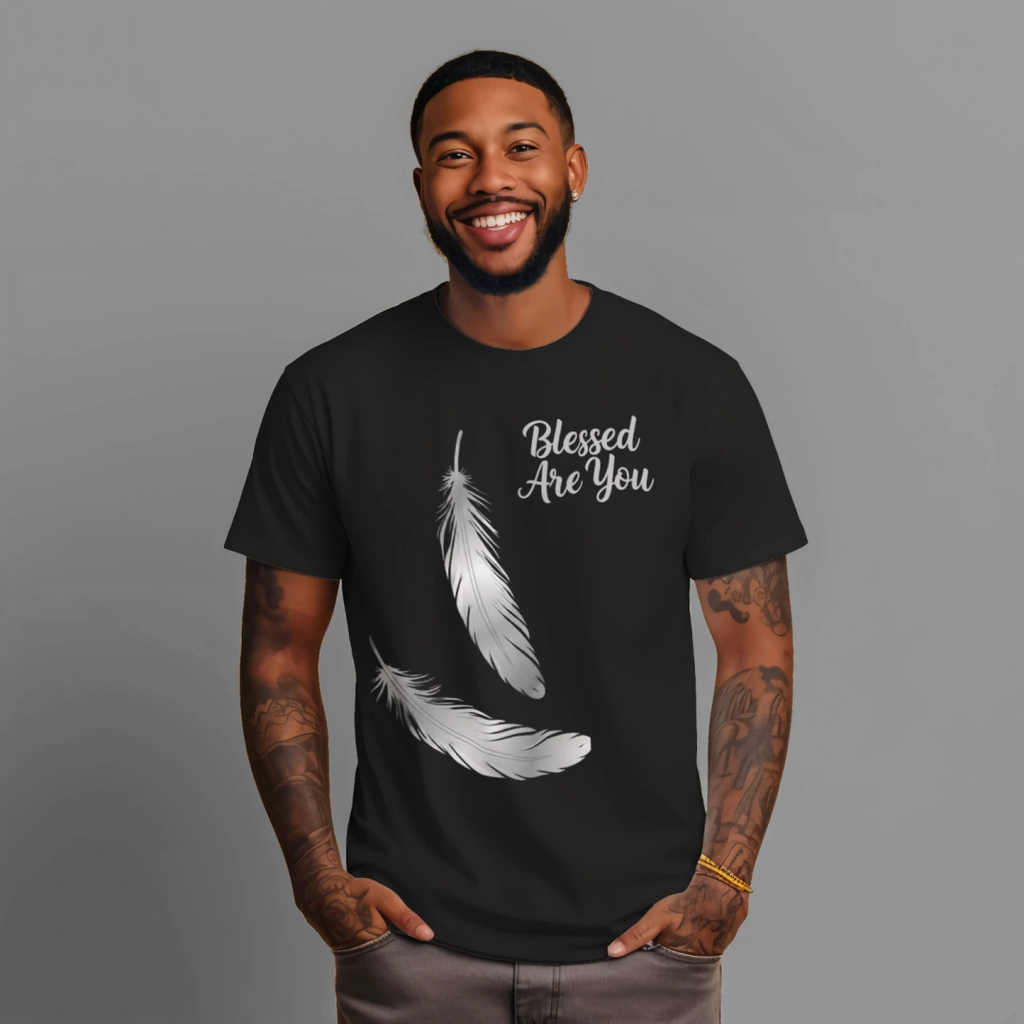 Blessed Are You - TShirt