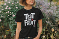 Test the Fruit