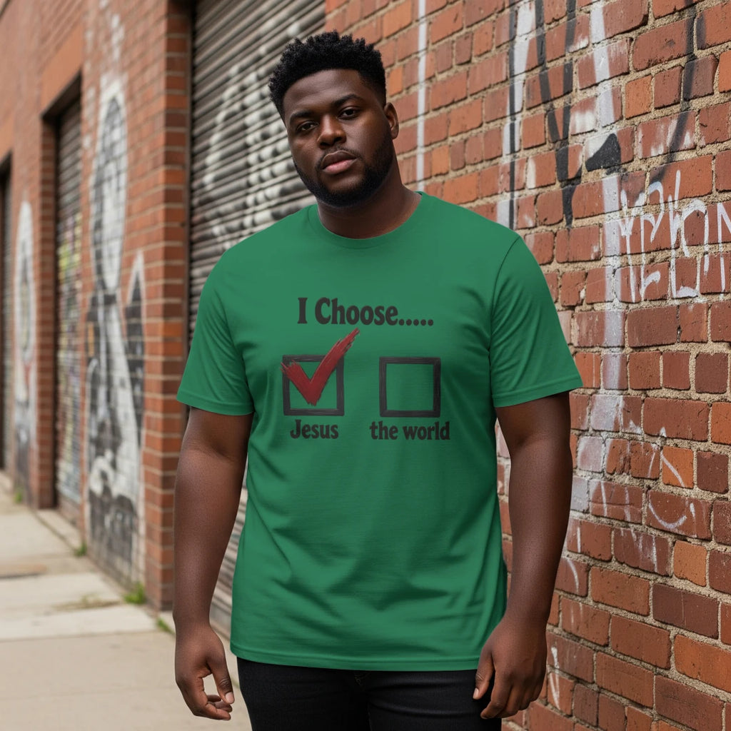 Choose God - TShirt